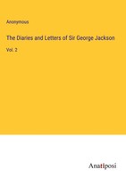 Anonymous | The Diaries And Letters Of Sir George Jackson | Buch | Englisch