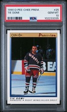 Tie Domi 1990 OPC Premier #25 Rookie Card PSA 10 Rangers Leafs Legend. rookie card picture