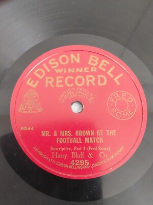 HARRY BLUFF MR AND MRS BROWN AT THE FOOTBALL MATCH 78RPM EDISON BELL 4295