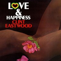 Vinile - Clint Eastwood - Love And Happiness (180G) - Burning Sounds Records -D