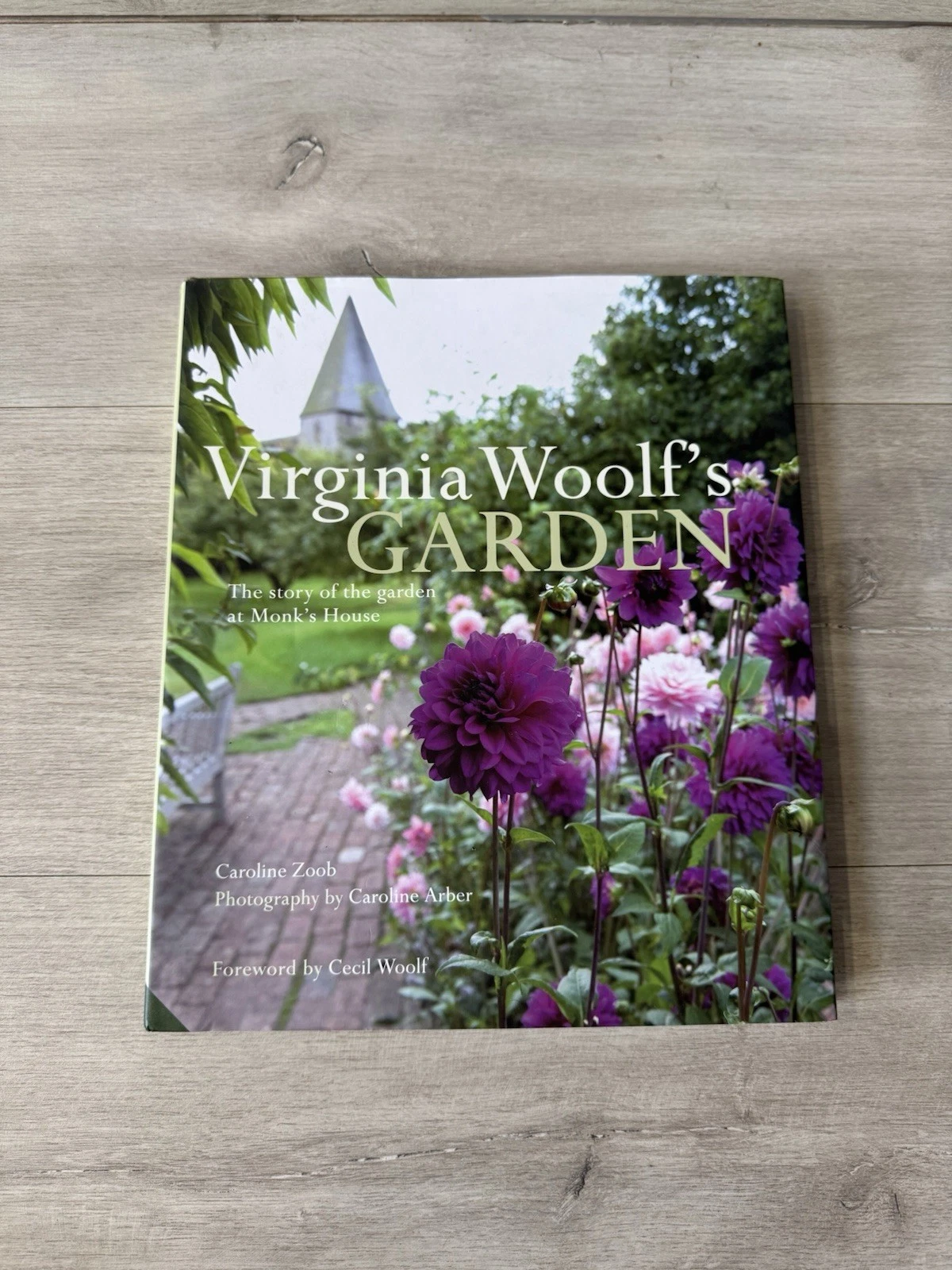 Virginia Woolf's Garden by Caroline Zoob, Caroline Arber, 9781909342132