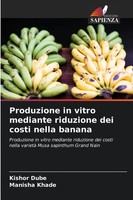 Kishor Dube (U. A.) | Produzione In Vitro Mediante Riduzione Dei Costi Nella...