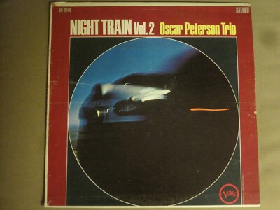 OSCAR PETERSON TRIO NIGHT TRAIN VOL. 2 LP ORIG '67 VERVE SW-91484