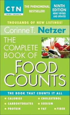 The Complete Book of Food Counts, 9th Edition: The Book That Counts - GOOD