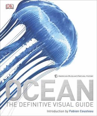Ocean : The Definitive Visual Guide by DK (2014, Hardcover)