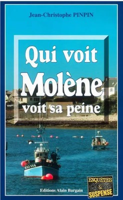 Wer Molène sieht sieht sieht seinen Schmerz, Jean-Christophe Pinpin