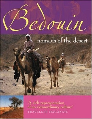 Bedouin: Nomads of the Desert, Alan Keohane