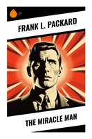 Frank L. Packard | The Miracle Man | Taschenbuch | Englisch (2023) | Sharp Ink