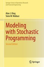 Modeling with Stochastic Programming (Springer Series in Operations Research