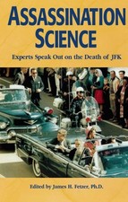 Image of Assassination Science : Experts Speak Out on the Death of JFK