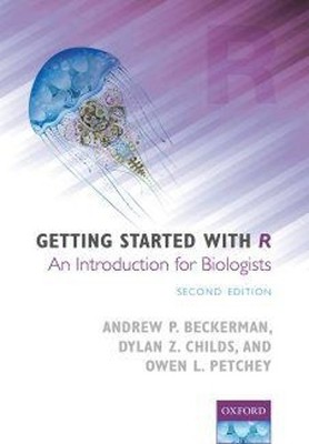 Andrew P. Beckerman Dylan Z. Childs Owen L. Petc Getting Started wit (Paperback)