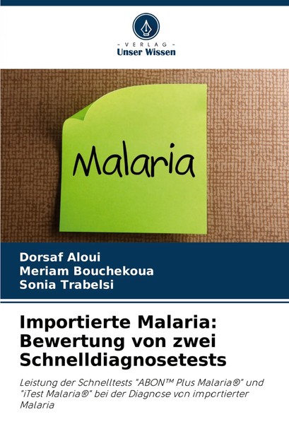 Dorsaf Aloui (U. A.) | Importierte Malaria: Bewertung Von Zwei...-image