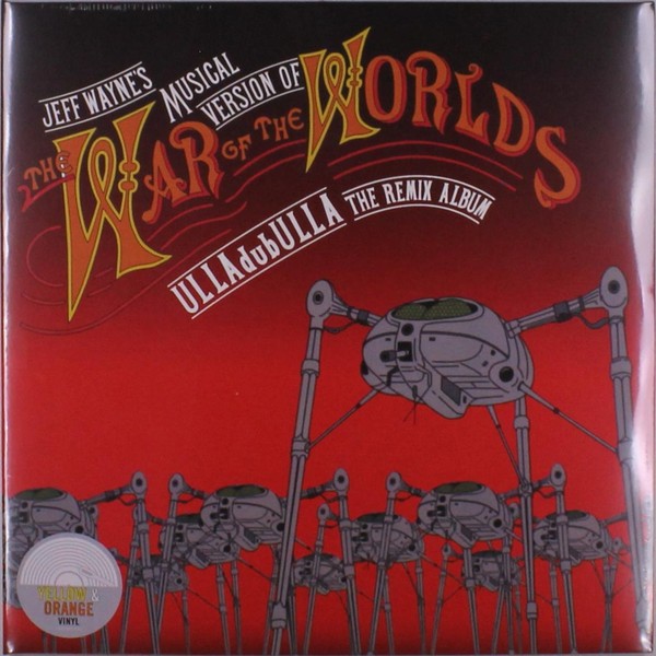 Jeff Wayne: Jeff Wayne: War Of The Worlds: Ulladubulla - The Remix Album (Yello-image