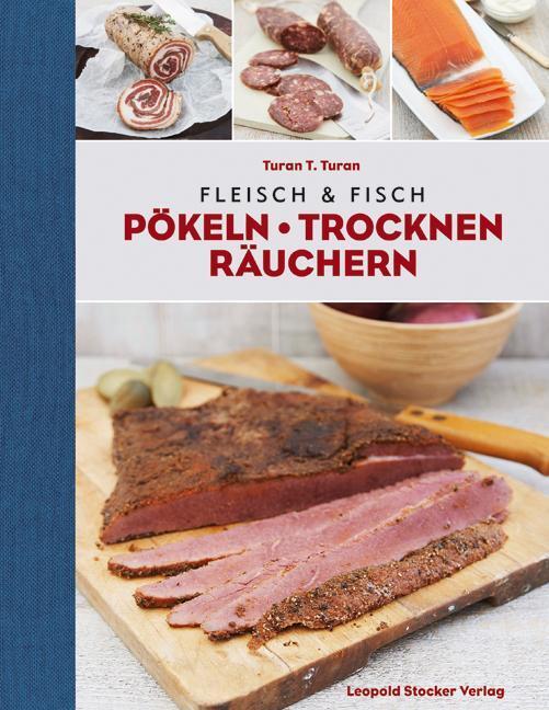 Thumbnail - Fleisch & Fisch | Turan Turan | Pökeln Trocknen Räuchern | Taschenbuch