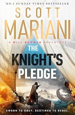 The Knights Pledge: A new epic historical adventure novel in the Will Bowman sag