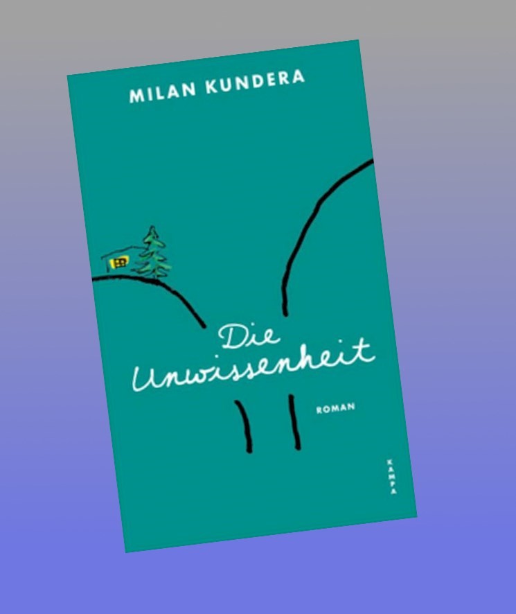 Kampa Die Unwissenheit, Belletristik Von Milan Kundera - Bild 2