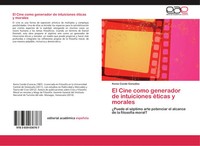 Kenia Conde GonzáLez | El Cine Como Generador De Intuiciones éTicas Y Morales