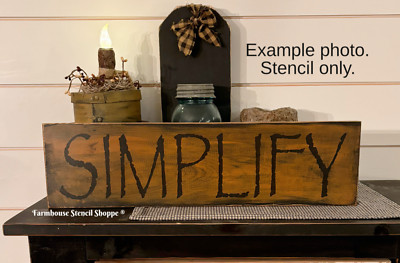 STENCIL -SIMPLIFY Stencil - 20''x5.5'' - NOT A SIGN
