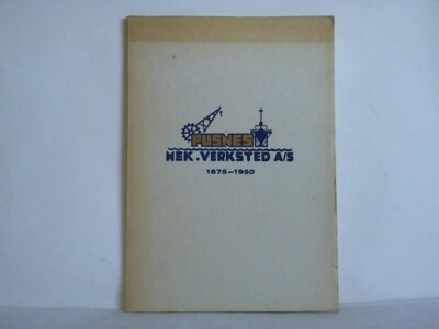 Pusnes Mek. Verksted A/S, Arendal (Hrsg.): A/S Pusnes Mek. Verksted 1875 - 1950