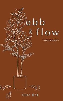 Déjà Rae Ebb & Flow (Paperback)
