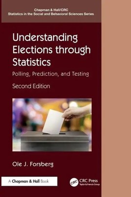 Understanding Elections through Statistics | Polling, Prediction, and Testing