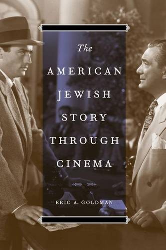 The American Jewish Story through Cinema Goldman Paperback John Wiley & Sons