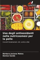 Uso Degli Antiossidanti Nella Nutricosmesi Per La Pelle BáRbara Josiane Matos