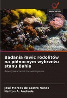 Badania ¿Awic RodolitóW Na Pó¿Nocnym Wybrze¿U Stanu Bahia Nunes (U. A.) Buch