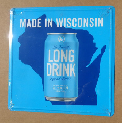 NEW FINNISH LONG DRINK CITRUS LIQUOR ''MADE IN WISCONSIN'' METAL TIN SIGN 15 X 15
