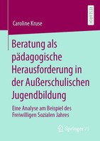 Beratung Als PäDagogische Herausforderung In Der AußErschulische Jugendbildung