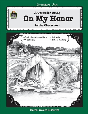 #ad A Guide for Using On My Honor in the Classroom: A Guide for Using in the Cla... $7.80