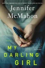 My Darling Girl - Hardcover By McMahon, Jennifer - GOOD