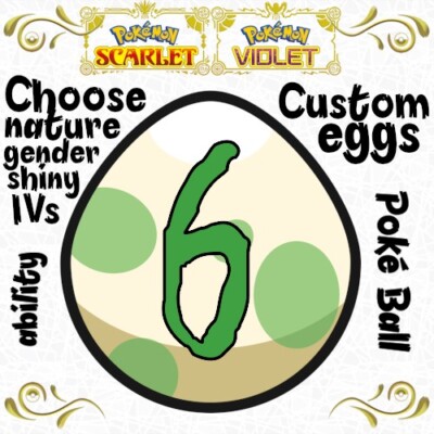 6 Custom Eggs Customisation Shiny Size XXXL XXXS Egg Pokemon Scarlet Violet SV