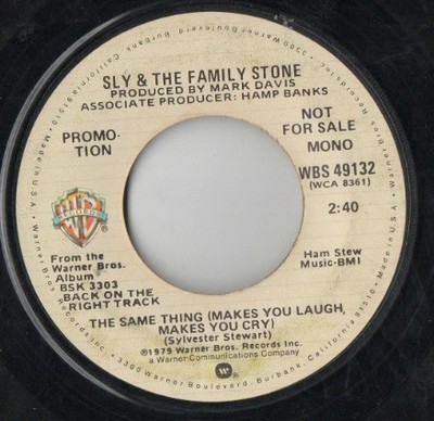 Sly & The Family Stone - The Same Thing (Makes You Laugh Makes You Cry) (7'', ...