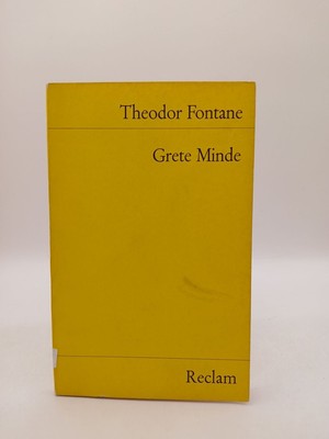 Grete Minde. Nach einer altmärkischen Chronik: Fontane, Theodor  Deutsch-Lektür