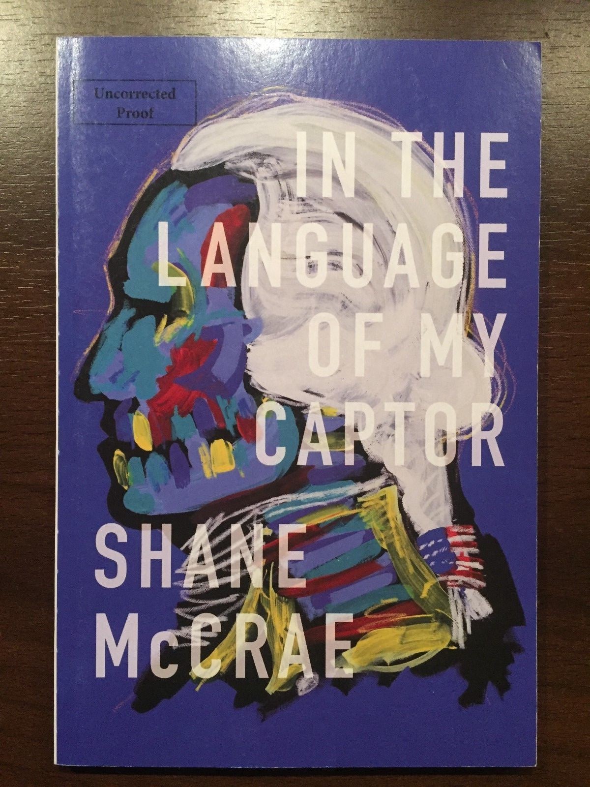 IN THE LANGUAGE OF MY CAPTOR by SHANE MCCRAE - WESLEYAN UNIVERSITY - P/B*PROOF*