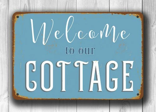 COTTAGE SIGNS - Welcome to our Cottage Durable high quality indoor or outdoor...