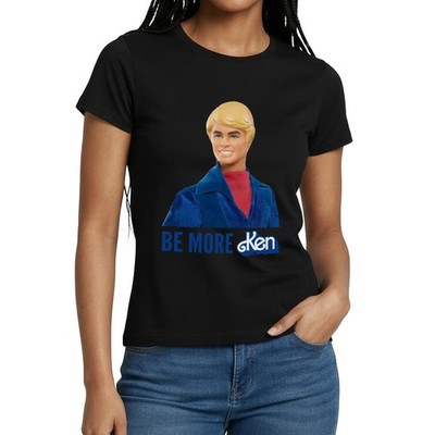 Barbie Ken Design Mit Spruch Be More Ken Frauen T-Shirt
