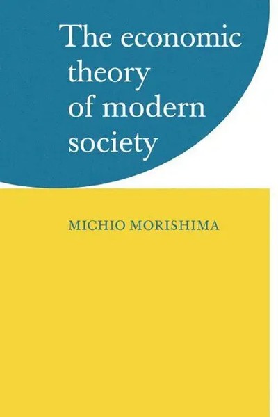 Michio Morishima | The Economic Theory Of Modern Society | Taschenbuch (2010)-image