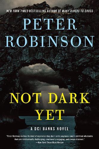 Thumbnail - Peter Robinson Not Dark Yet (taschenbuch) Inspector Banks Novels (us