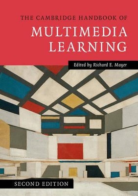 Cambridge Handbook of Multimedia Learning by Richard E Mayer (English) Paperback