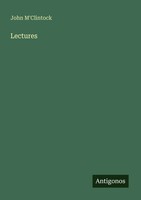 John M'clintock | Lectures | Taschenbuch | Englisch (2025) | Antigonos Verlag