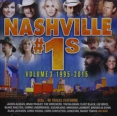 Nashville #1s Volume 3 1995-2015 - Various Artists CD