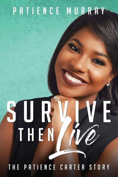 Patience Murray | Survive Then Live | Taschenbuch | Englisch (2019)-image