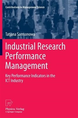 Industrial Research Performance Management : Key Performance Indicators in th...