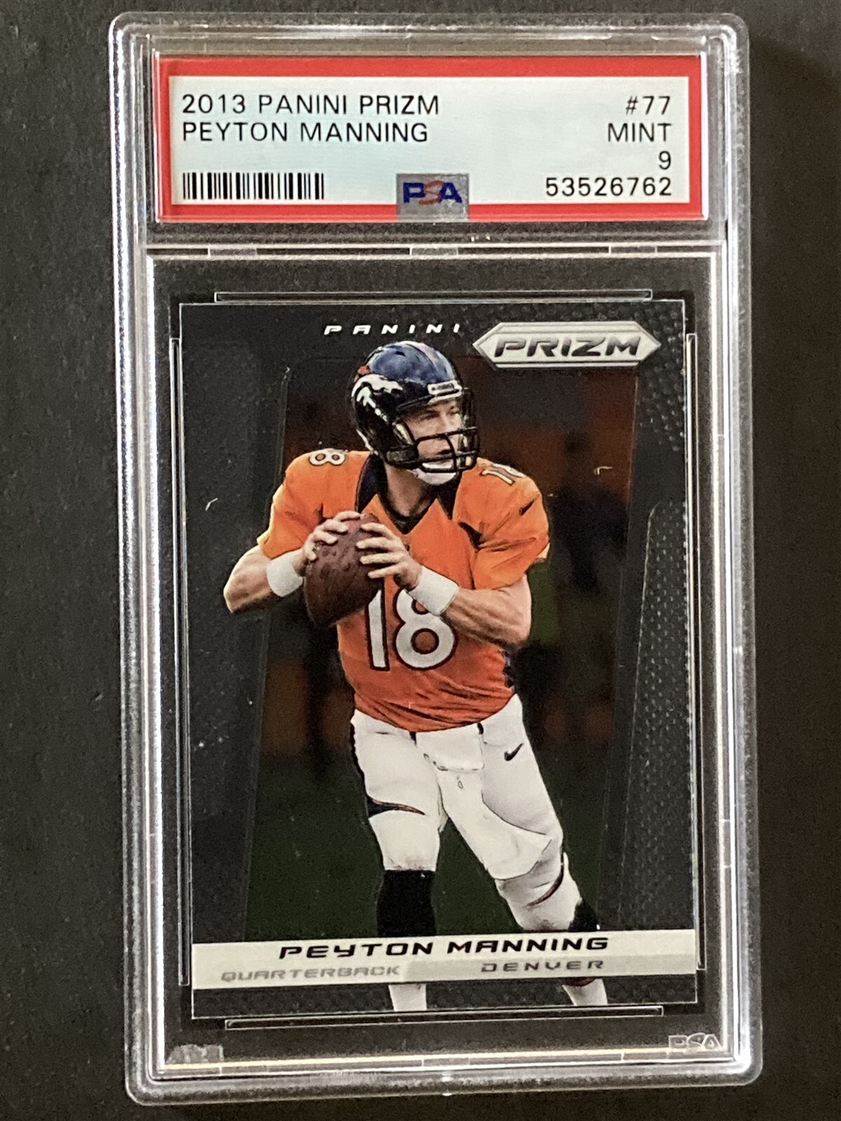 2013 Prizm Peyton Manning Broncos Mint PSA 9
