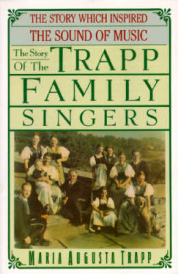 The Story of the Trapp Family Singers - Paperback - VERY GOOD