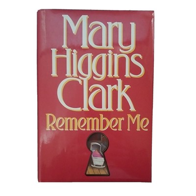 Remember Me by Mary Higgins Clark (1994, Hardcover)