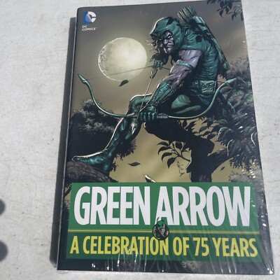 Green Arrow: A Celebration of 75 Years (Hardcover)