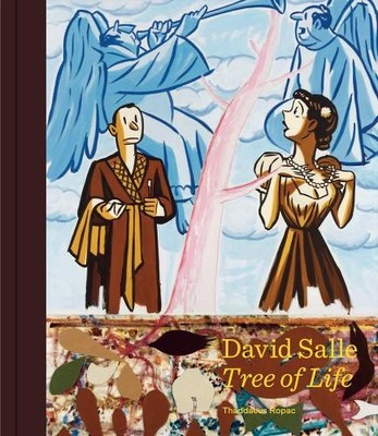 Salle, David David Salle: Tree of Life (Hardback)